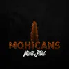 Matt Fahl - Mohicans - Single